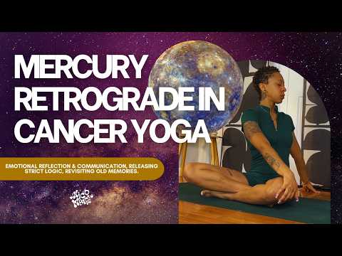 Mercury Retrograde in Cancer Yoga | 20 Minutes