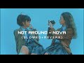 not around - nova (slowed + reverb)