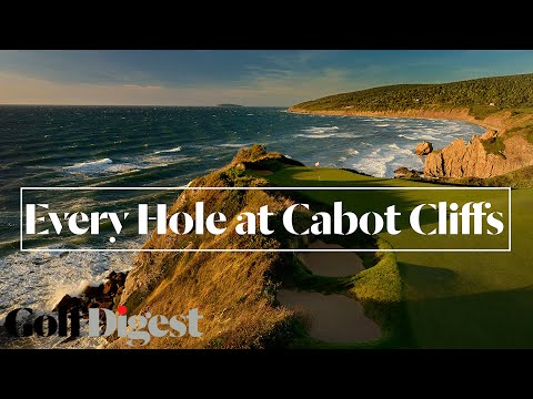 Every Hole at Cabot Cliffs in Inverness, Nova Scotia | Golf Digest