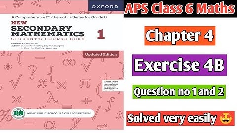 Exercise 4B || Question no 1 and 2 || Class 6 ||Oxford secondary mathematics book 1 