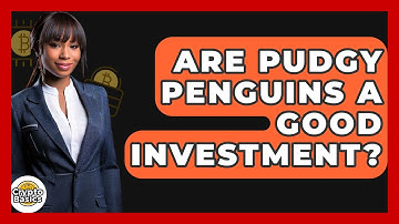 Are Pudgy Penguins A Good Investment? - CryptoBasics360.com