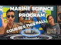 FALL SEMESTER COURSES MARINE SCIENCE PROGRAM