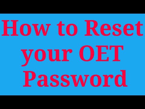 How to Reset OET login password with or without security question