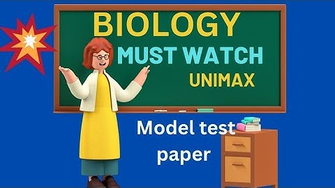 Biology model test paper class 12 UNIMAX (PSEB)