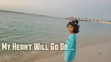 @Shivani Manoj-6-year-old girl-My Heart Will Go On(Cover song)-Titanic Theme Song-Celine Dion