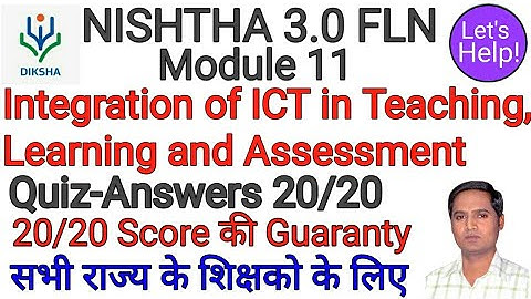 FLN 11 Integration of ICT in Teaching, Learning and Assessment | fln 11 answer key | fln module 11