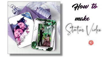 How to create Trending Whatsapp status | How to Edit video in kinemaster | Status kaise banaye