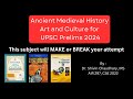 Ancient medieval history  art and culture for prelims 2024  the only strategy to follow