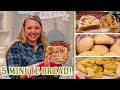 5 FAST breads I make from my 5-minute bread dough!