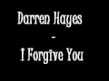 Darren Hayes - I Forgive You w/ Lyrics