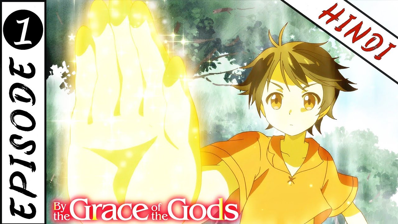 By The Grace Of Gods | Episode 1 In Hindi | Animex TV - YouTube