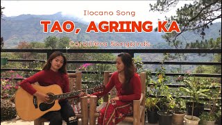 TAO,AGRIING KA-Ilocano Song by Cordillera Songbirds/Lifebreakthroughmusic