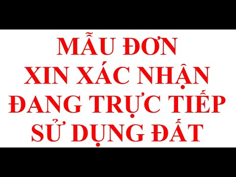 Mẫu đơn xin xác nhận về việc đang trực tiếp sử dụng đất