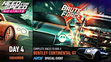 NFS No Limits | Day 4 (Squadron) Bentley Continental GT