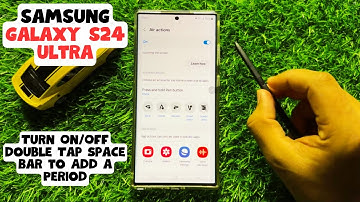How to Turn On/Off Double Tap Space Bar to Add a Period Samsung Galaxy S24 Ultra (New)