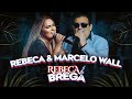 Rebeca é Brega - Rebeca Lindsay & Marcelo Wall [CLIPE OFICIAL]