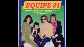 Video thumbnail of "Anni 60  -   Equipe 84  -  Casa mia"