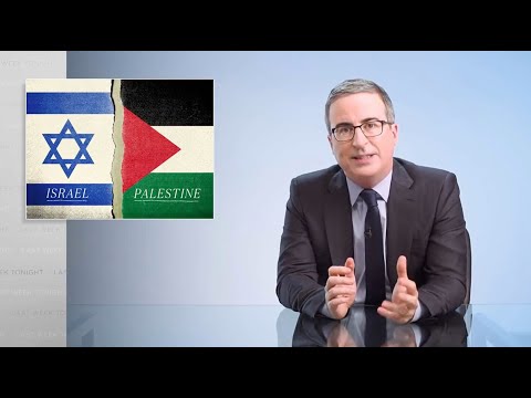 John Oliver Denounces Israel’s Bombing of Gaza