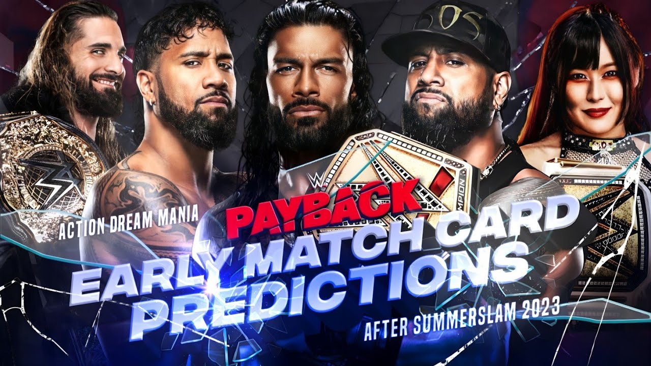 WWE Payback 2023 Match Card | Early Match Card Predictions after SummerSlam | Action Dream Mania