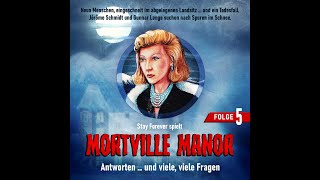 Stay Forever Spielt - Mortville Manor #5