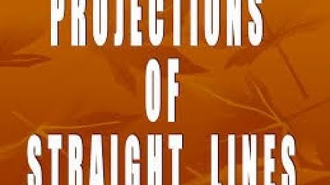 Lecture Video Series -5-Projection of Straight Lines / R.Arun kumar /SNS Institutions