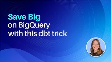 How to Reduce BigQuery Costs Using DBT Incremental Models