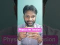 physics की पढाई करने के बाद Tension मे