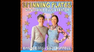Spinning Plates Ep 105 - Suzi Ruffell