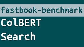 fastbook-benchmark: ColBERT Search