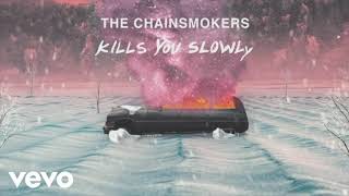 The Chainsmokers - Kills You Slowly [Bass Boosted]