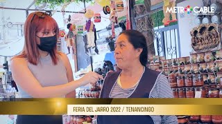 Feria del Jarro 2022 - Entrevista 4 - Metrocable Tenancingo