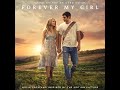 Навсегда моя девушка Forever My Girl