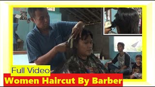 Women Barbercut At Traditional Barbershop || Wanita Potong Di Tukang Cukur (Full Video)