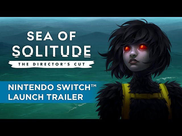 Sea of Solitude: The Director's Cut on Nintendo Switch - Quantic Dream