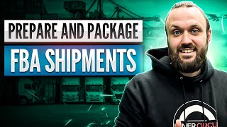 How To Prepare And Pack Amazon FBA Shipments | Amazon Basics