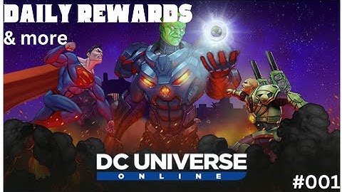 DC Universe online | Daily rewards | weekly objective