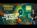 Building And Deploying Apps with Google's Firebase Studio