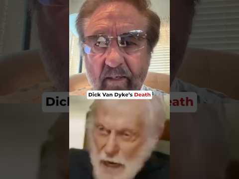 Dick Van Dyke’s Death