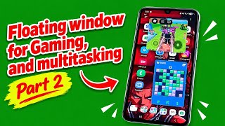 How to use Floating windows while gaming on any smartphone - Part 2 screenshot 5
