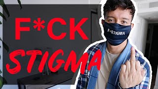 F#@$ HIV Stigma!