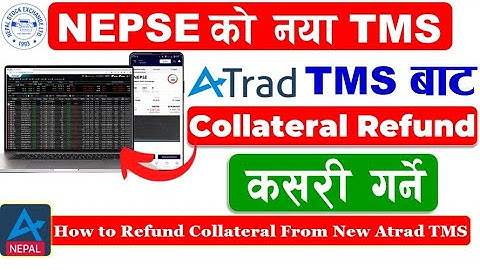 How to Refund Collateral in ATrad TMS? Atrad TMS Collateral Refund | Collateral Refund in ATrad