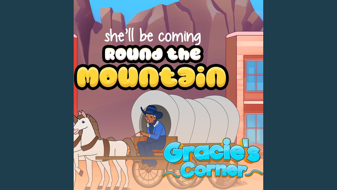 She'll Be Coming Round the Mountain - YouTube Music