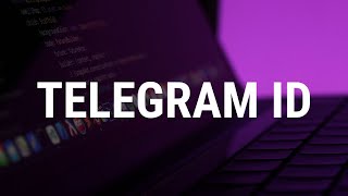 4 Ways to Get Telegram ID of User, Group and Channel