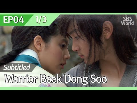 [CC/FULL] Warrior Baek Dong Soo EP04 (1/3) | 무사백동수