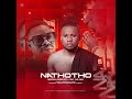 Maysen bunnekizzy feat mr ama  nathotho 2024 udio oficial