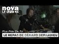 « Le repas de Gérard Depardieu »  | Plus Près De Toi