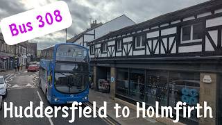 Holme Valley views | Bus 308 Huddersfield to Holmfirth | February 2026