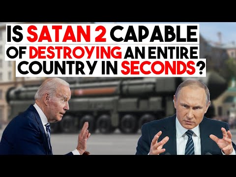Is Satan 2 capable of destroying an entire country in seconds?