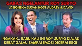 Download Lagu Ngakak.. Baru Kali Ini Roy Suryo Debat Sampai Ngelantur Jd Bulan2an Boneka Susan Audrey \u0026 David MP3