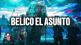 Grupo Arriesgado Ft  Codiciado - Belico El Asunto